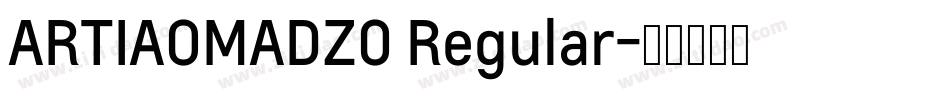 ARTIAOMADZ0 Regular字体转换